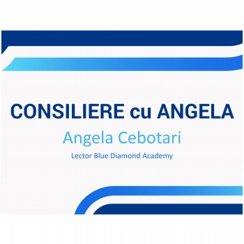 Curs - Consiliere cu Angela